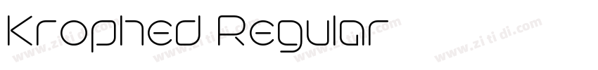 Krophed Regular字体转换 Krophed Regular字体转换